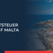 Informieren Sie sich, welche Steueränderungen und -befreiungen es auf Malta gibt.