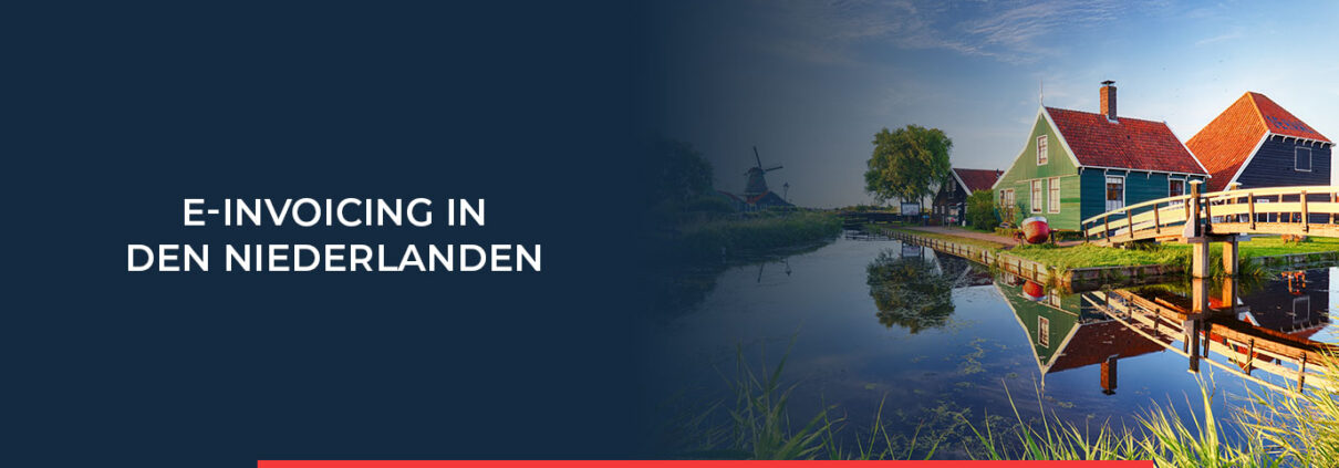 Alle Informationen über die elektronischen Rechnungsanforderungen in den Niederlanden finden Sie hier.