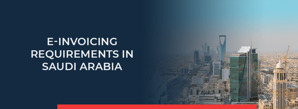 Read now what the legal requirements are in Saudi Arabia for electronic invoicing.